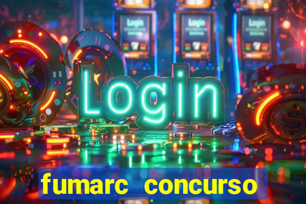 fumarc concurso betim 2024